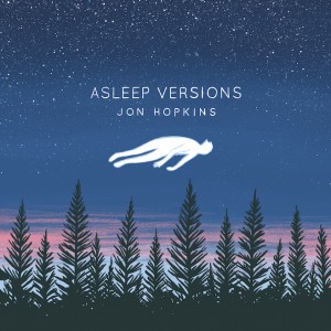 Album-art-for-Asleep-Versions-by-Jon-Hopkins