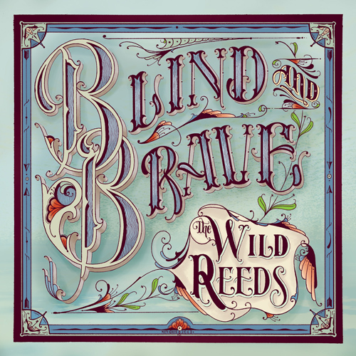 Album-art-for-Blind-and-Brave-by-The-Wild-Reeds
