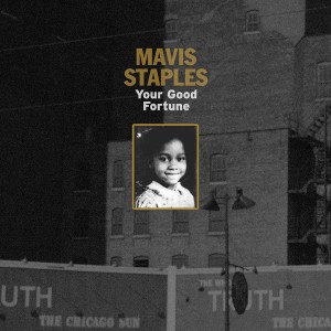 Album-art-for-Your-Good-Fortune-by-Mavis-Staples