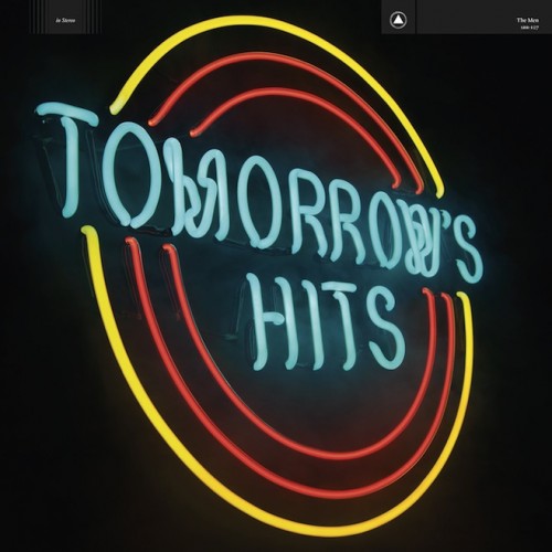 Album-art-for-Tomorrow's-Hits-by-The-Men
