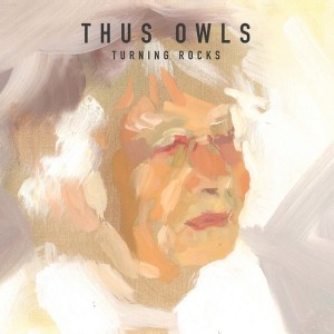 Album-art-for-Turning-Rocks-by-Thus-Owls